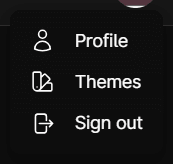 User menu open showing Profile, Themes and Sign out options